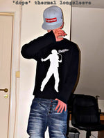 "dope" thermal longsleeve